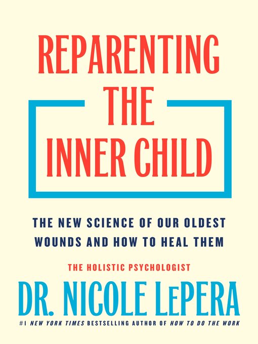 Cover image for Reparenting the Inner Child
